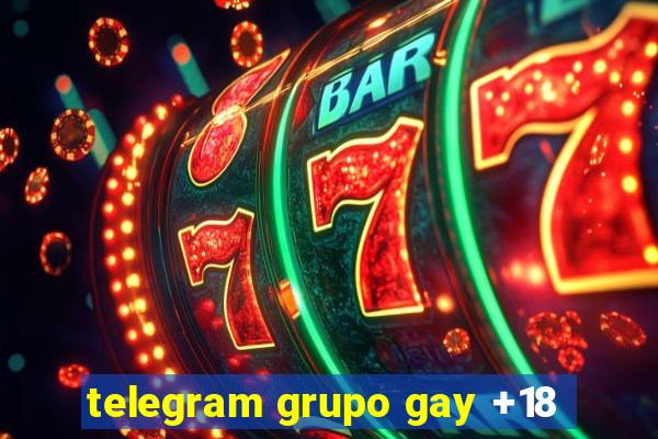 telegram grupo gay +18