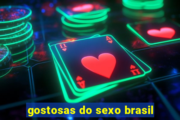 gostosas do sexo brasil