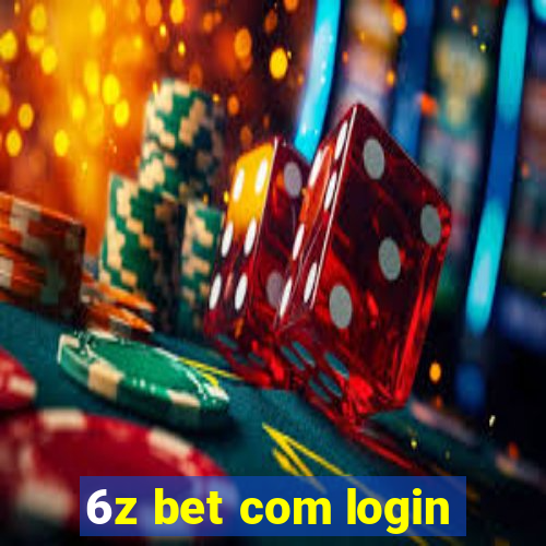 6z bet com login