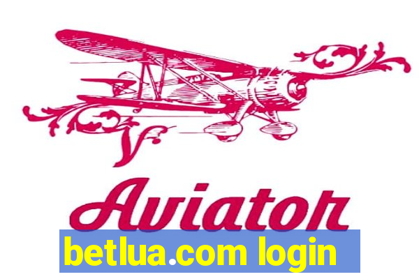 betlua.com login