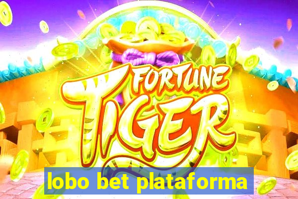 lobo bet plataforma