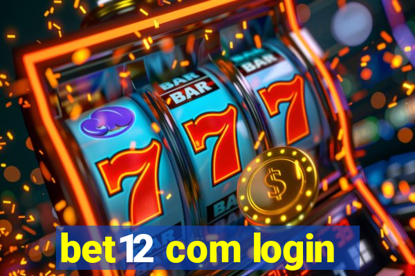 bet12 com login