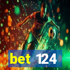 bet 124