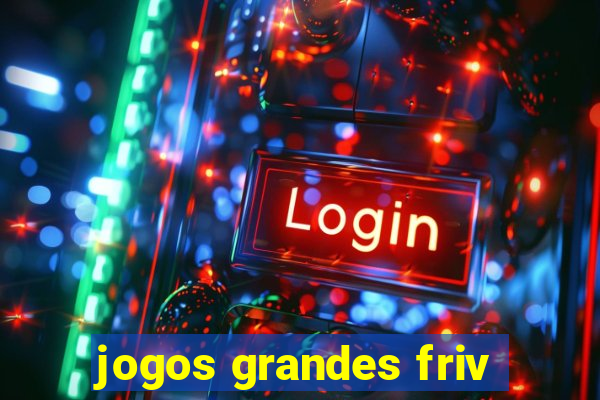 jogos grandes friv