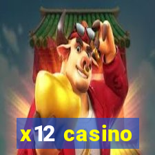 x12 casino