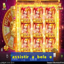 assistir a bela e a fera 2014