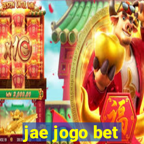 jae jogo bet