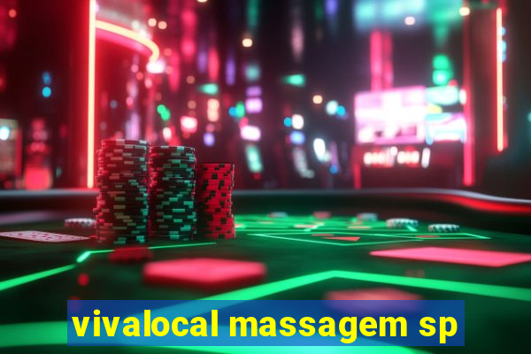 vivalocal massagem sp