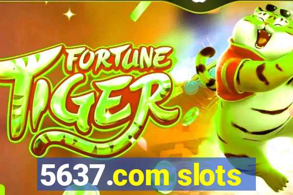 5637.com slots