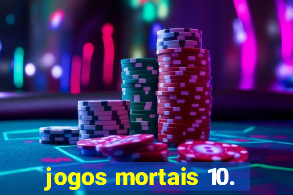 jogos mortais 10.