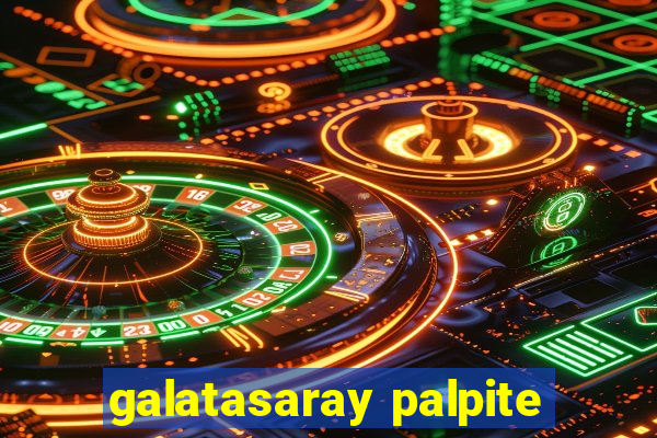 galatasaray palpite