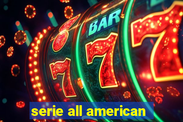 serie all american