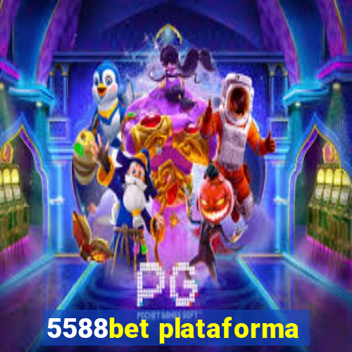 5588bet plataforma