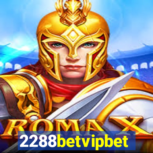 2288betvipbet