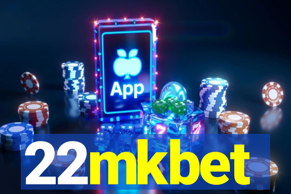 22mkbet