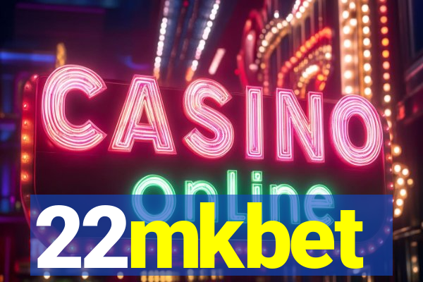 22mkbet