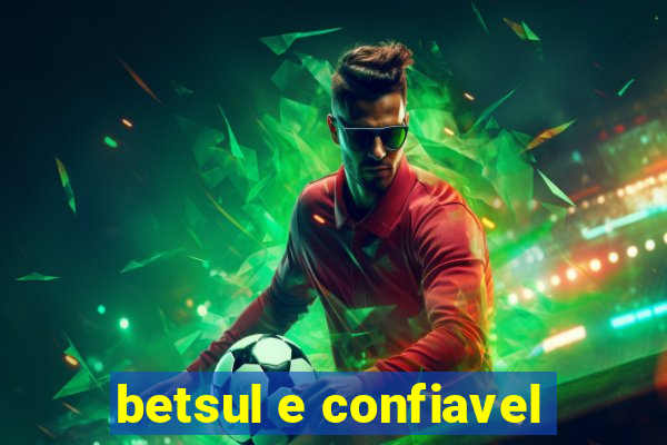 betsul e confiavel