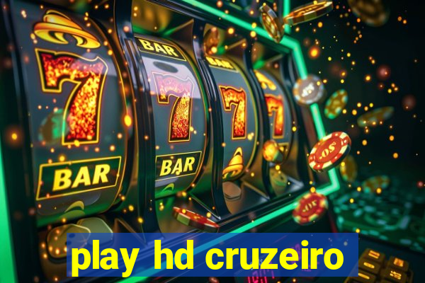 play hd cruzeiro