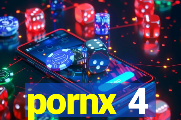 pornx 4