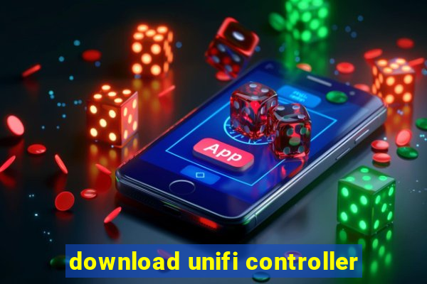 download unifi controller