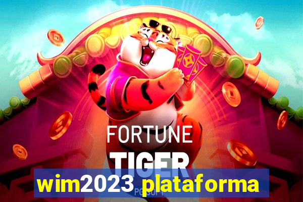 wim2023 plataforma