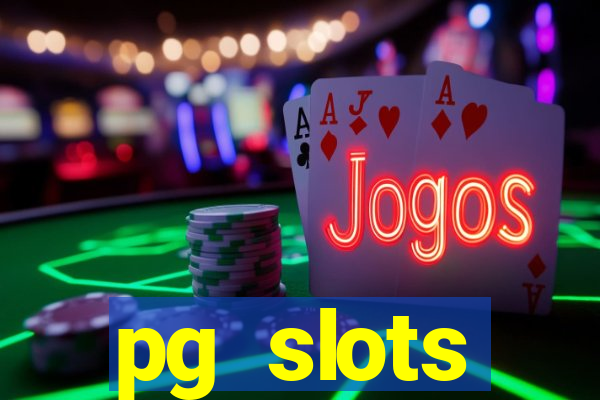 pg slots porcentagem agora