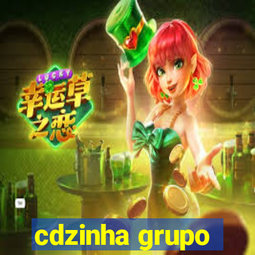 cdzinha grupo