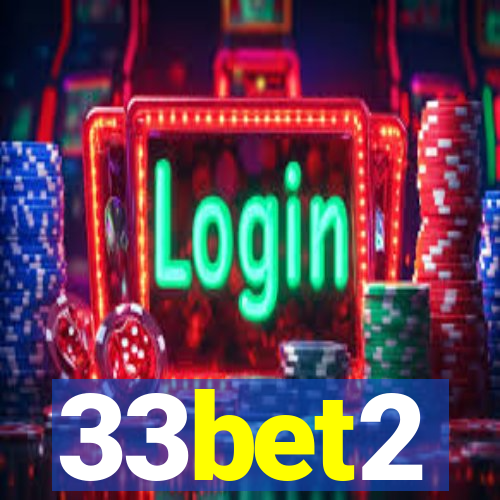 33bet2