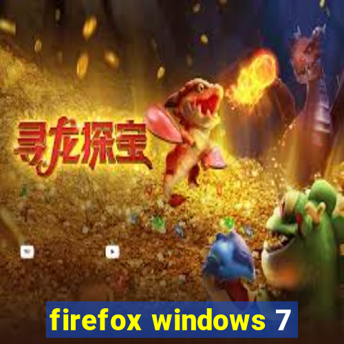 firefox windows 7