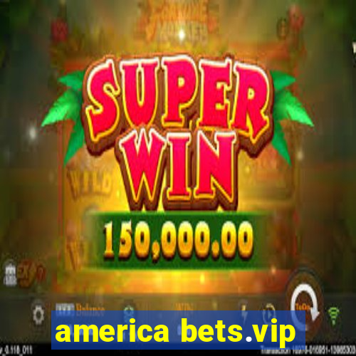 america bets.vip