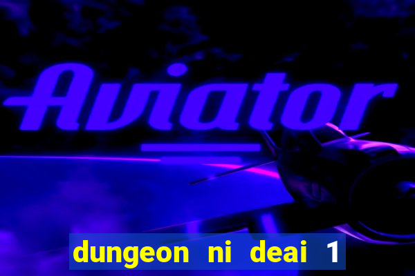 dungeon ni deai 1 temporada dublado