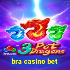 bra casino bet