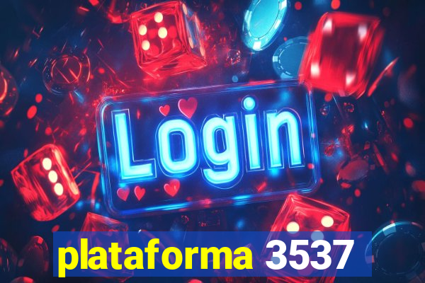 plataforma 3537