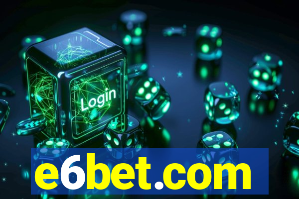 e6bet.com