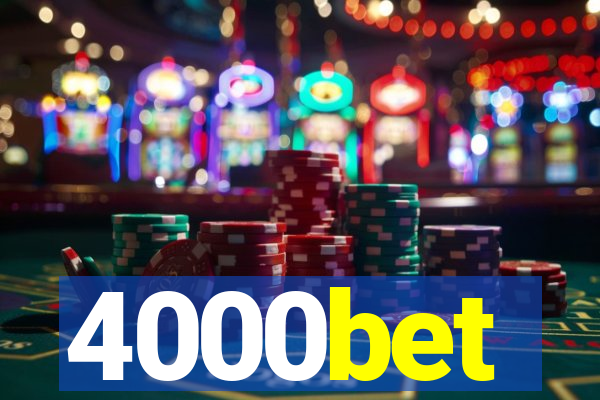 4000bet