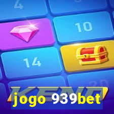 jogo 939bet