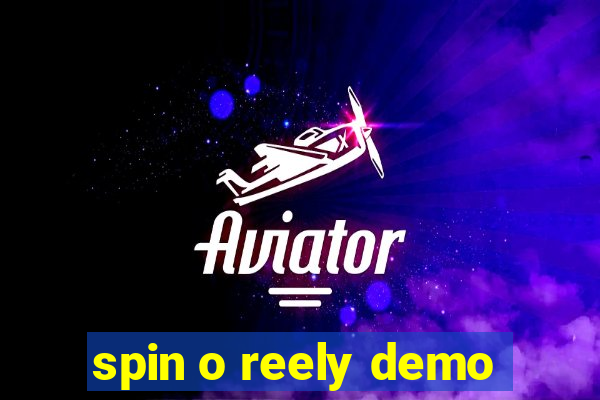 spin o reely demo