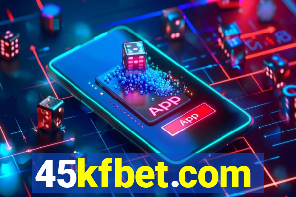 45kfbet.com