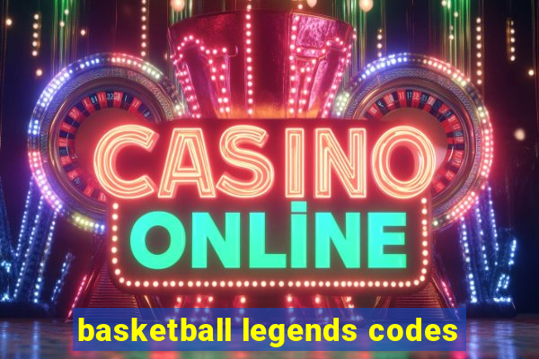 basketball legends codes