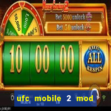 ufc mobile 2 mod apk unlimited money and gems