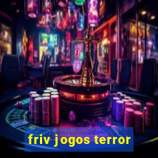 friv jogos terror