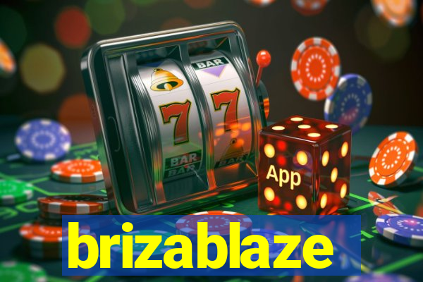 brizablaze