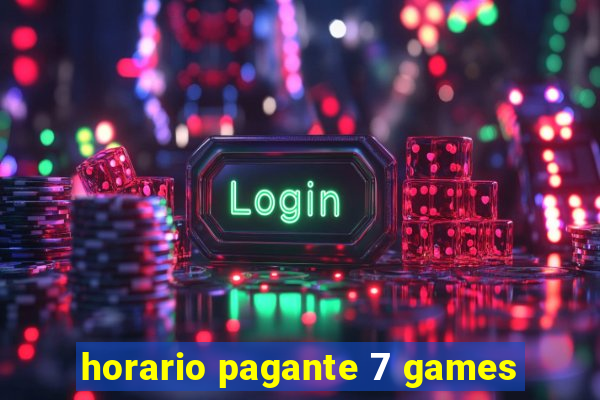 horario pagante 7 games