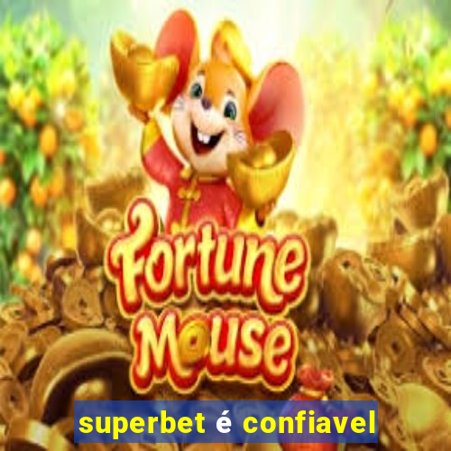 superbet é confiavel