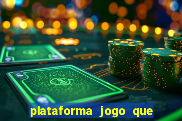 plataforma jogo que paga no cadastro