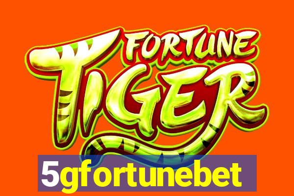 5gfortunebet