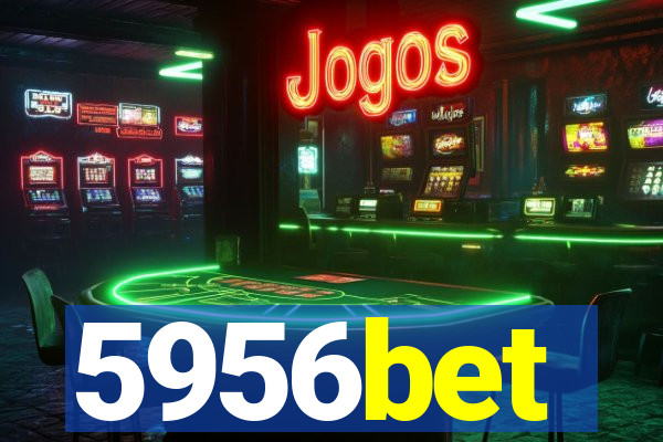 5956bet