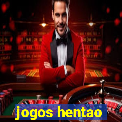 jogos hentao