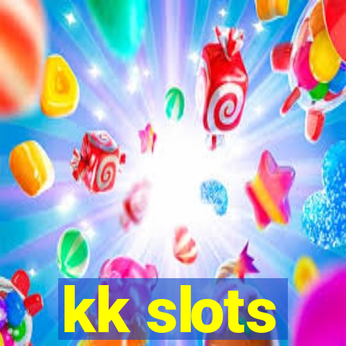 kk slots