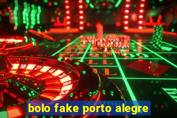 bolo fake porto alegre